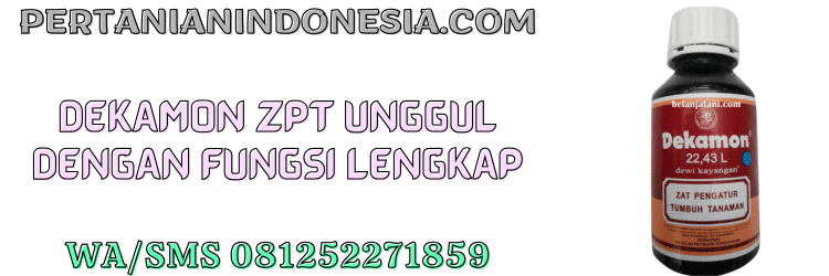 dekamon,zpt,dekamon 22,43 l,kalatham,pertanian indonesia